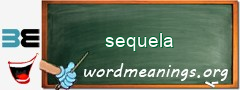 WordMeaning blackboard for sequela